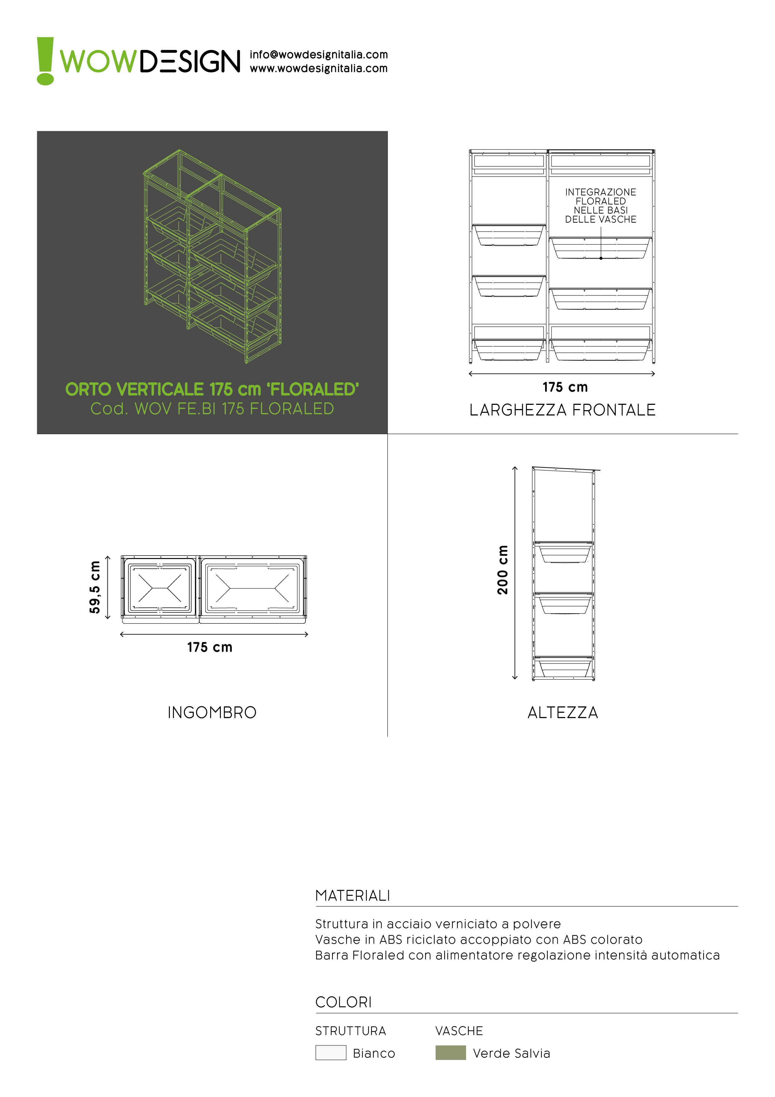 Orto!Composizione 'FLORALED' per GARAGE 175cm